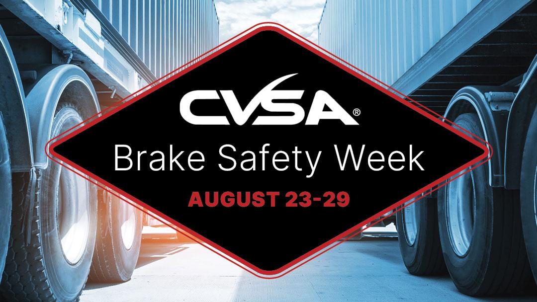 CVSA Brake Safety Week promotional graphic featuring a black diamond-shaped sign that reads "CVSA Brake Safety Week August 23-29," set against a low-angle background of semi-truck trailers and wheels.