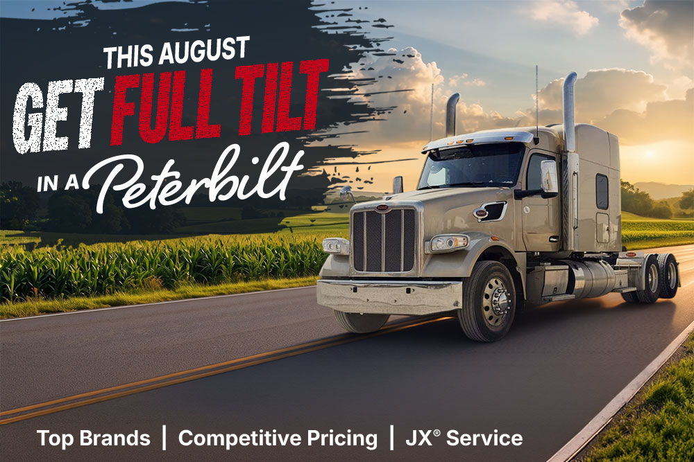 In August - Get Full Tilt in a Peterbilt from JX Truck Center