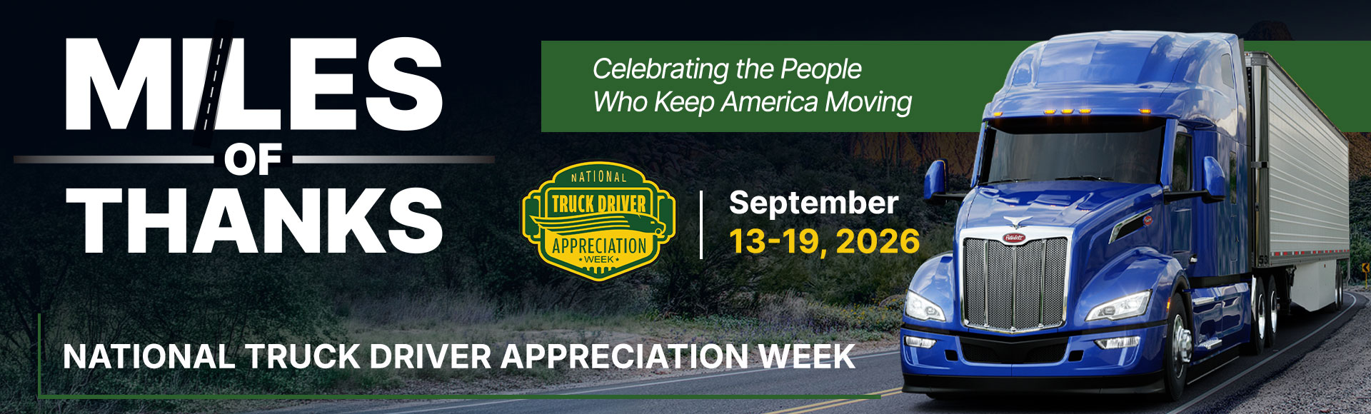 Miles of Thanks web banner for National Truck Driver Appreciation Week, September 13-19, 2026, featuring a blue semi-truck.