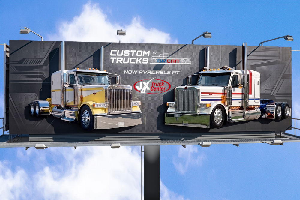 Billboard advertising Custom Trucks by Amcan featuring two customized Peterbilt semi-trucks, now available at JX Truck Center
